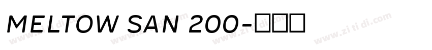 Meltow San 200字体转换